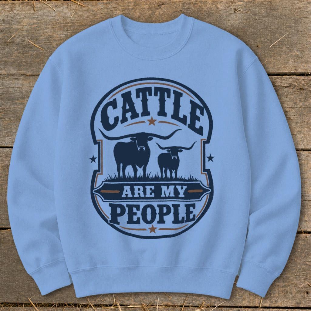 Cattle Are My People Sweatshirt
