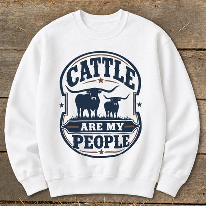 Cattle Are My People Sweatshirt