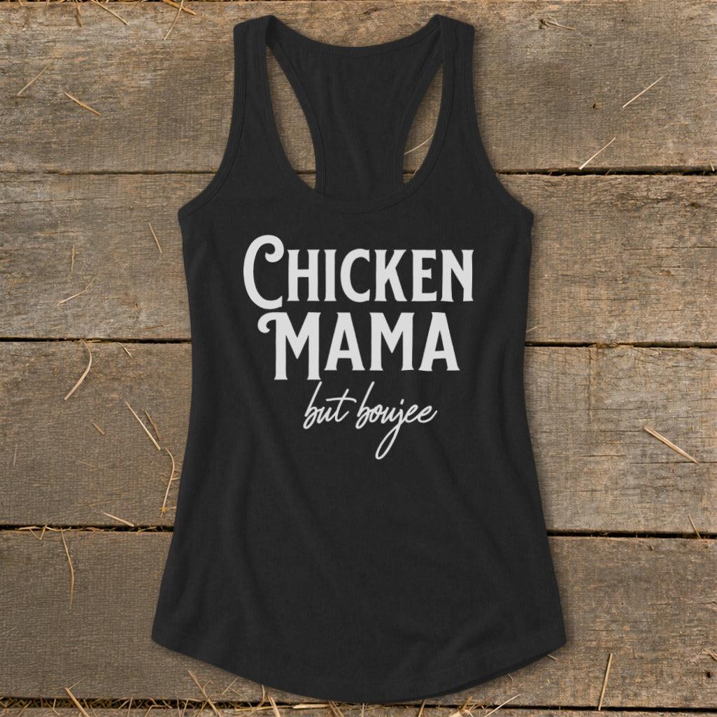 Chicken Mama But Boujee Racerback Tank