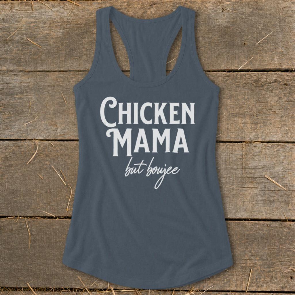 Chicken Mama But Boujee Racerback Tank
