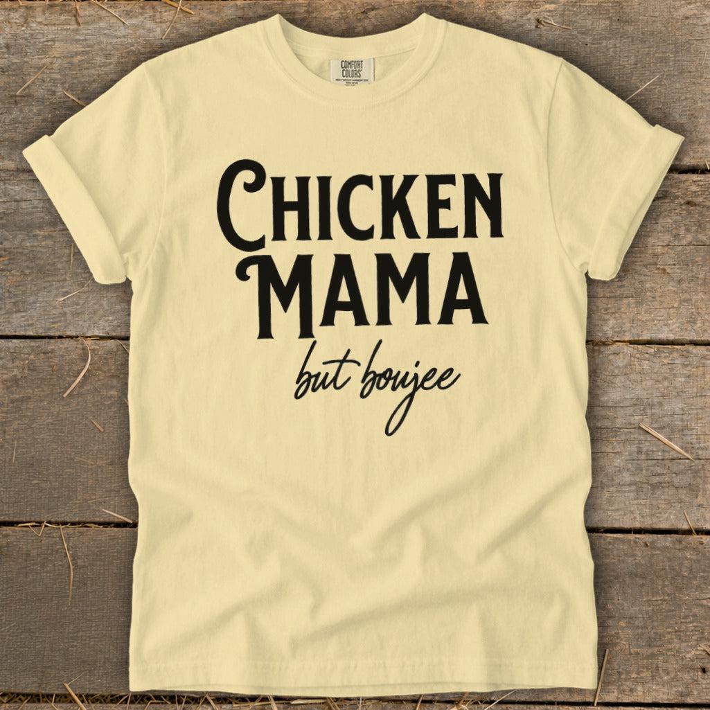 Chicken Mama But Boujee Signature Tee