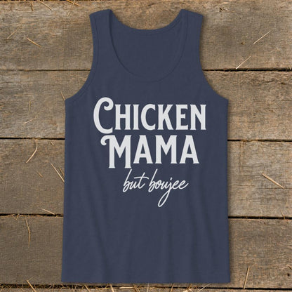 Chicken Mama But Boujee Tank Top