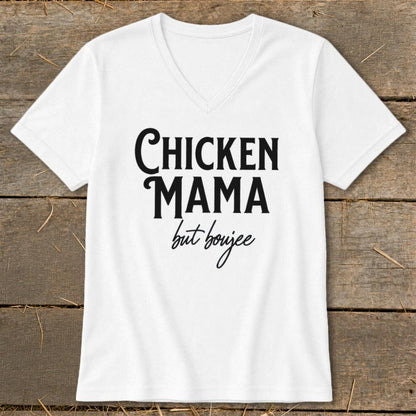 Chicken Mama But Boujee V-neck