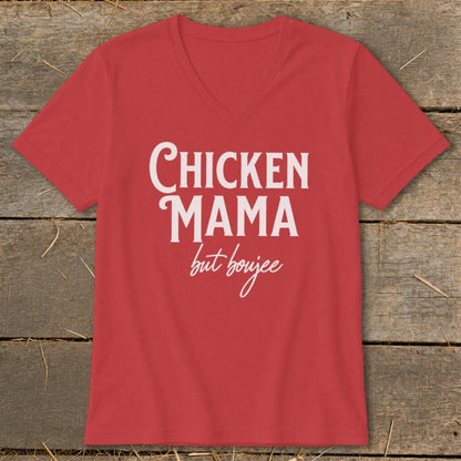 Chicken Mama But Boujee V-neck