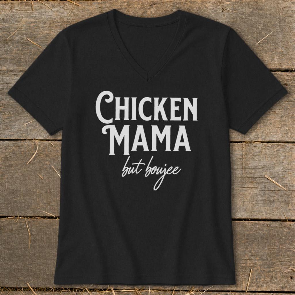 Chicken Mama But Boujee V-neck