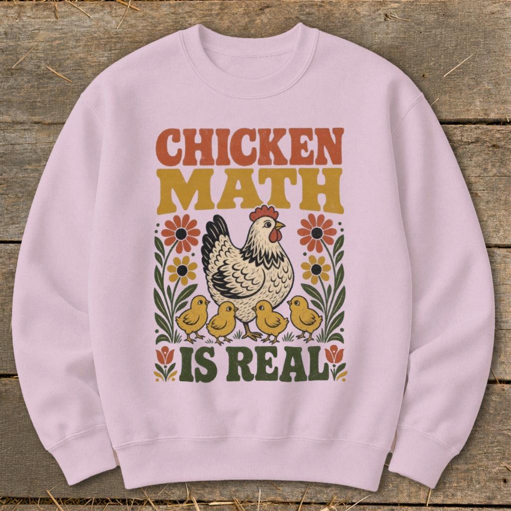 Chicken Math Is Real Sweatshirt