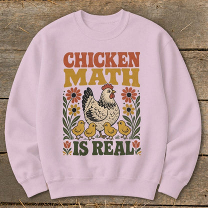 Chicken Math Is Real Sweatshirt
