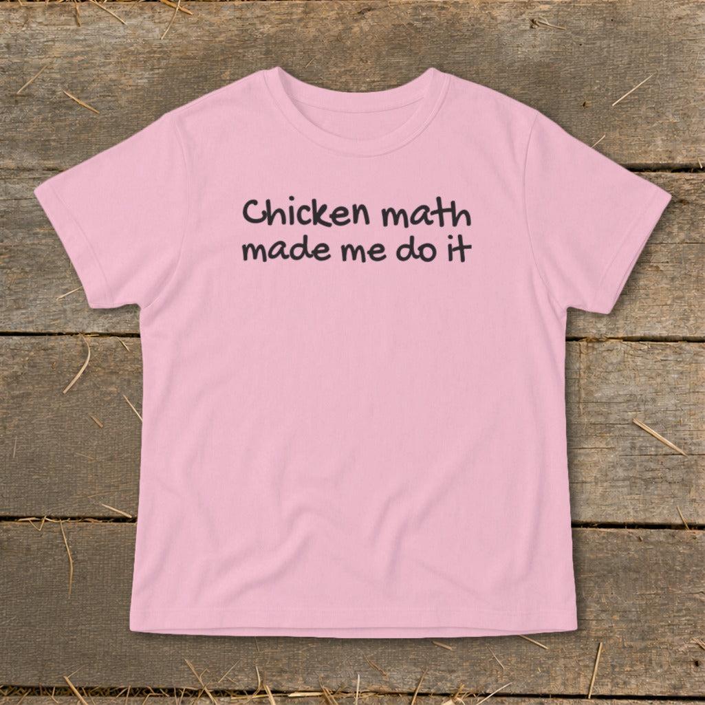 Chicken Math Made Me Do It Infant Tee