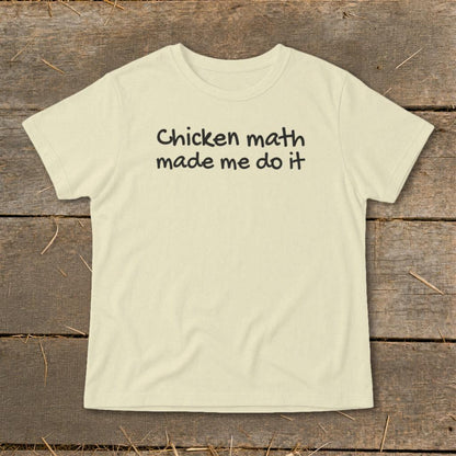 Chicken Math Made Me Do It Infant Tee