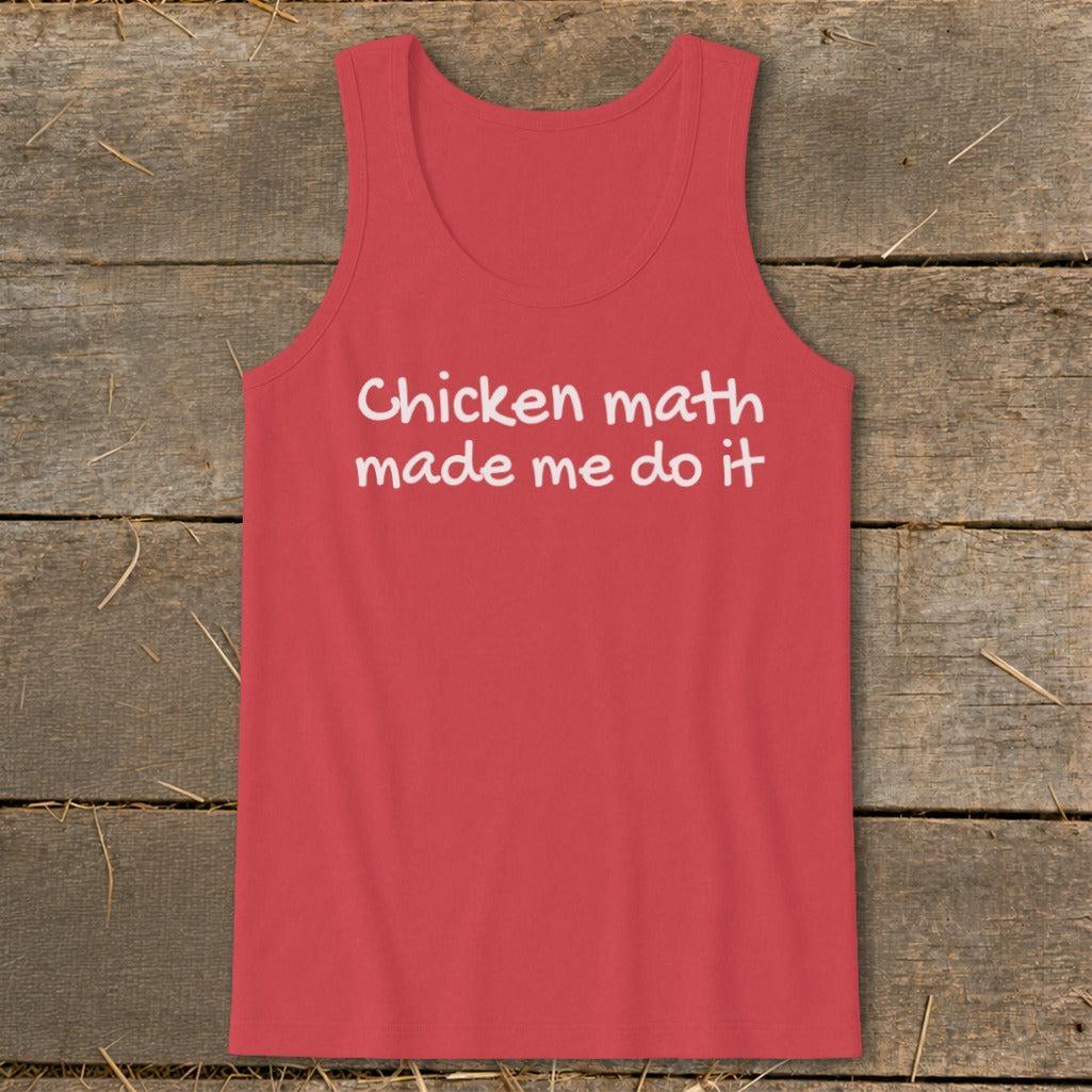 Chicken Math Made Me Do It Tank Top