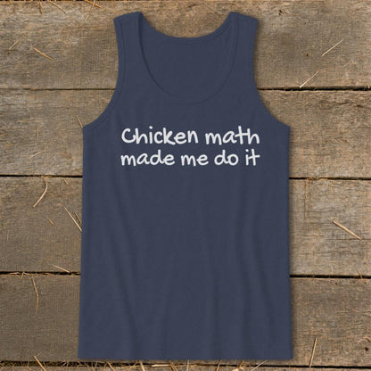 Chicken Math Made Me Do It Tank Top