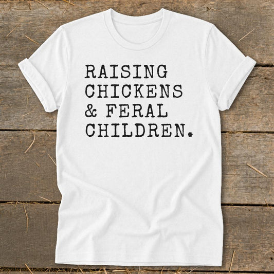 Chickens  Feral Children Softstyle Tee - White