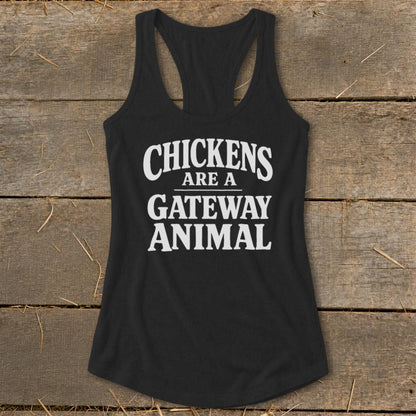 Chickens Are a Gateway Racerback Tank