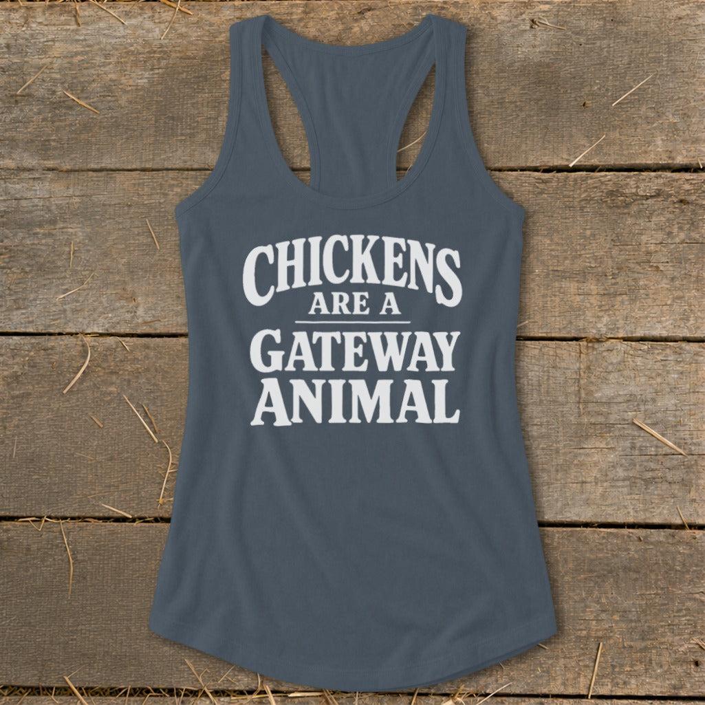 Chickens Are a Gateway Racerback Tank