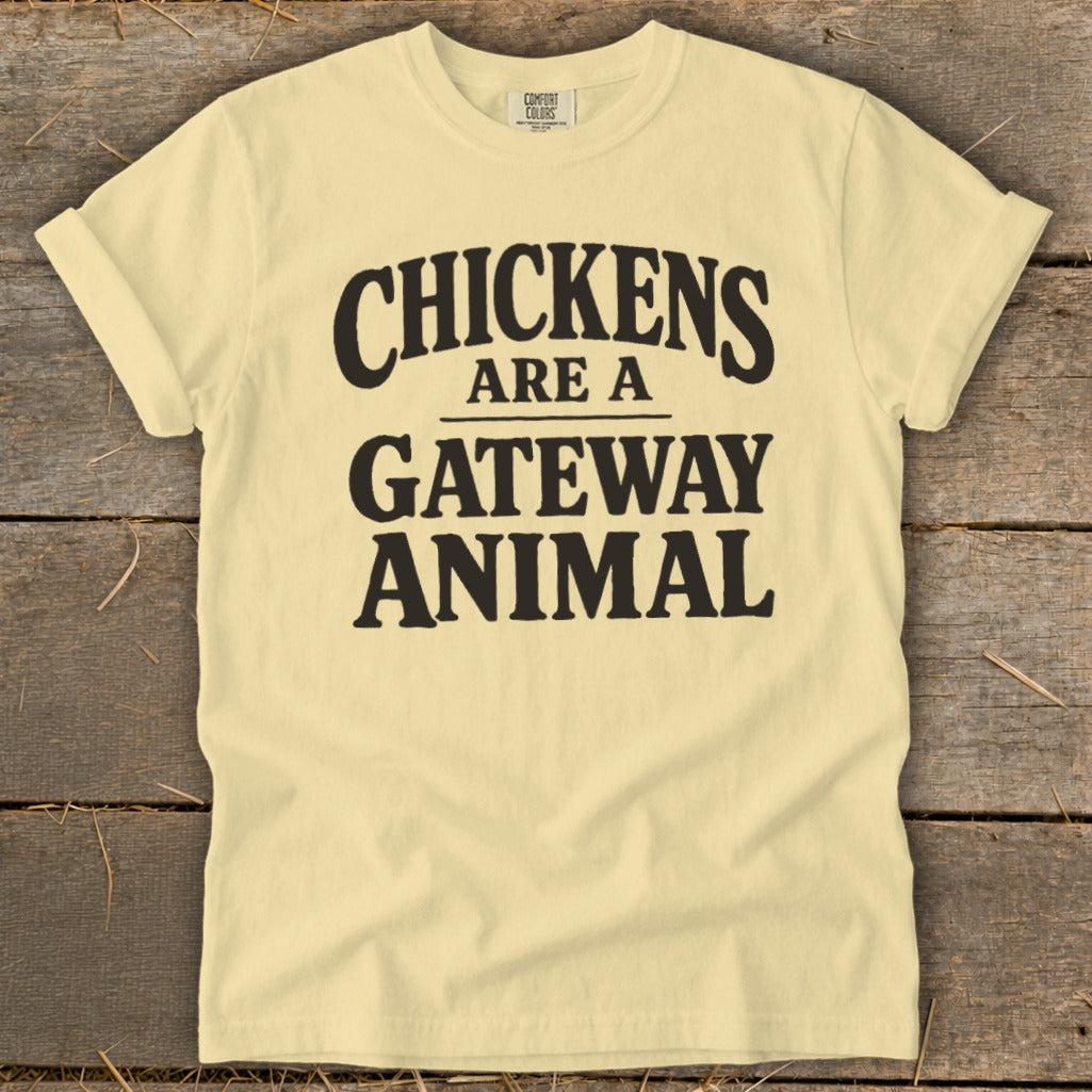 Chickens Are a Gateway Signature Tee