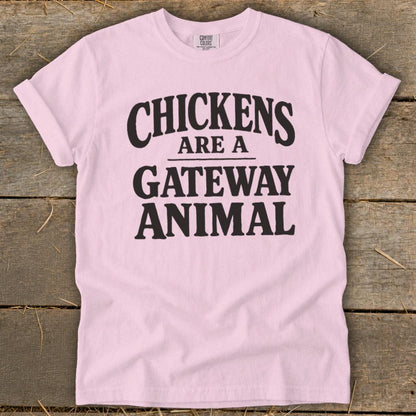 Chickens Are a Gateway Signature Tee