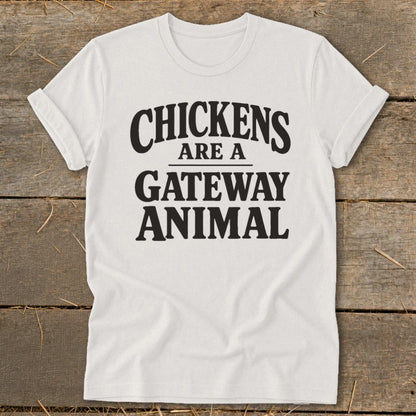 Chickens Are a Gateway Softstyle Tee
