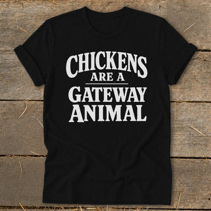 Chickens Are a Gateway Softstyle Tee