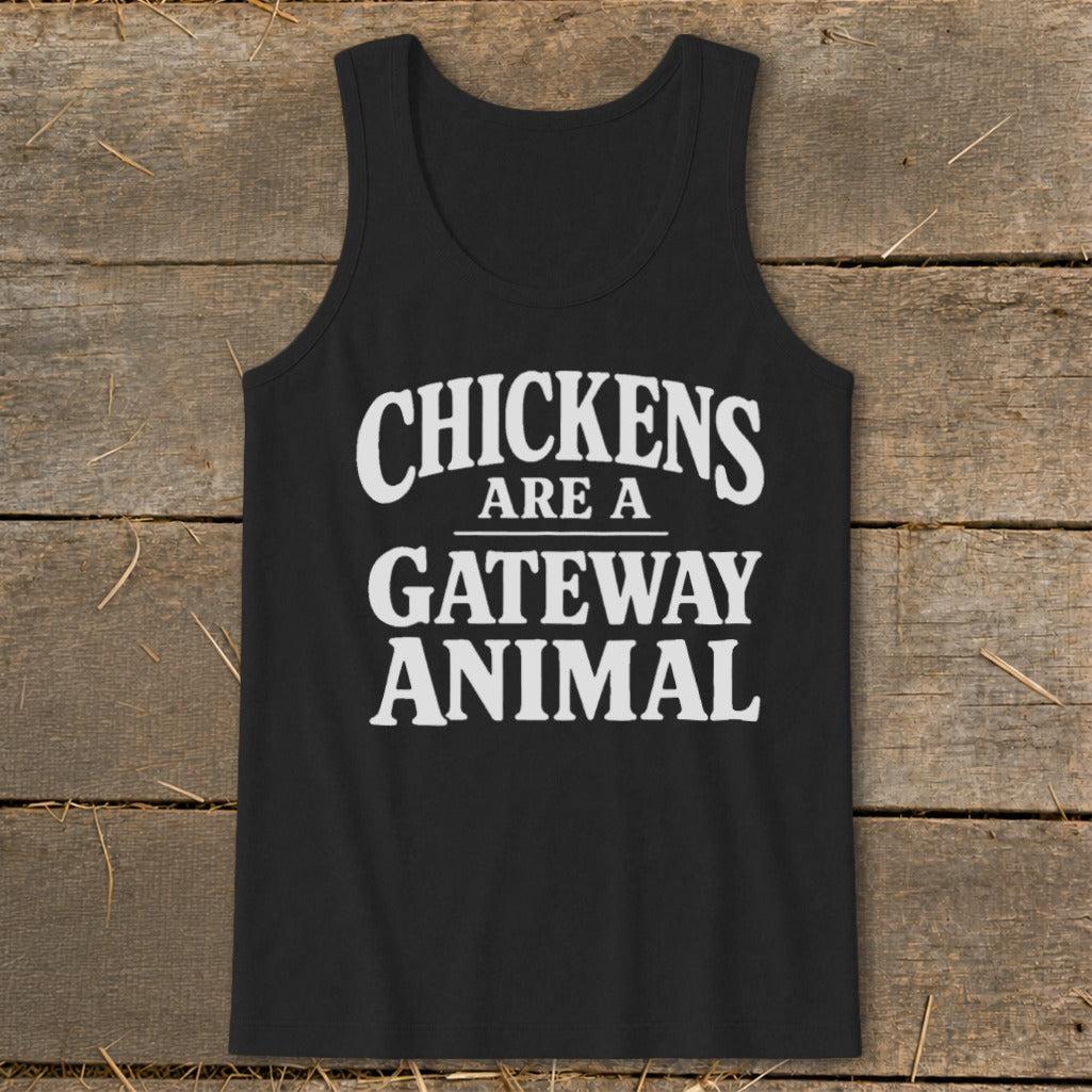 Chickens Are a Gateway Tank Top