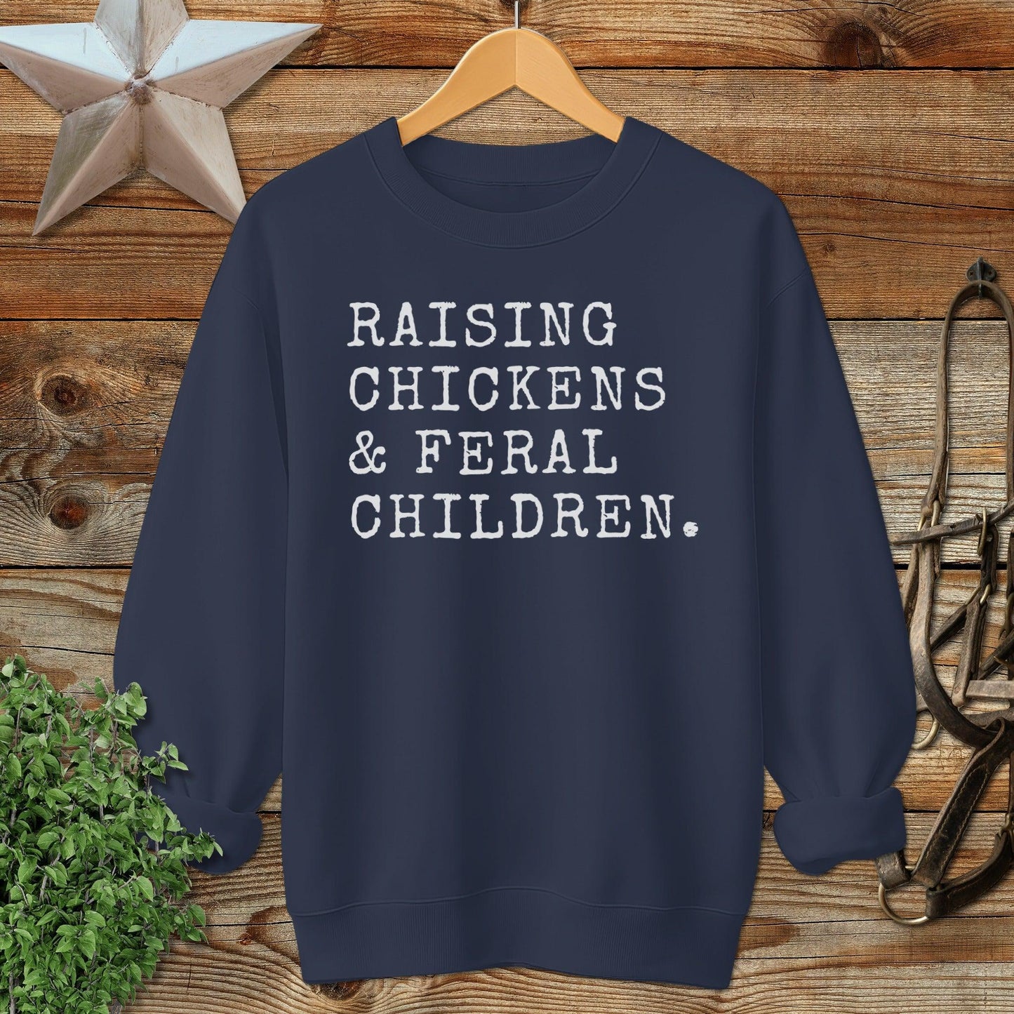 Chickens & Feral Children Sweatshirt