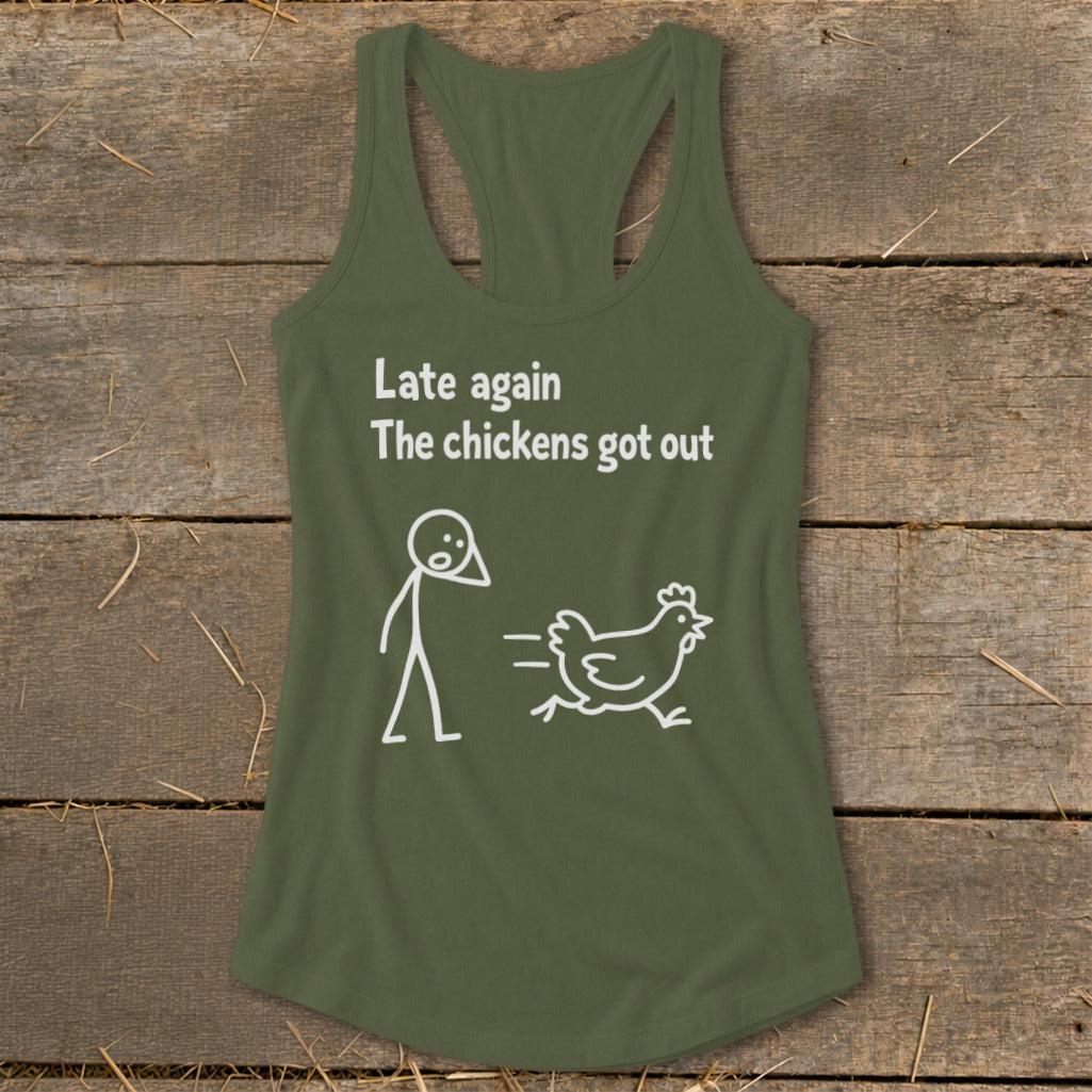 Chickens Got Out Racerback Tank
