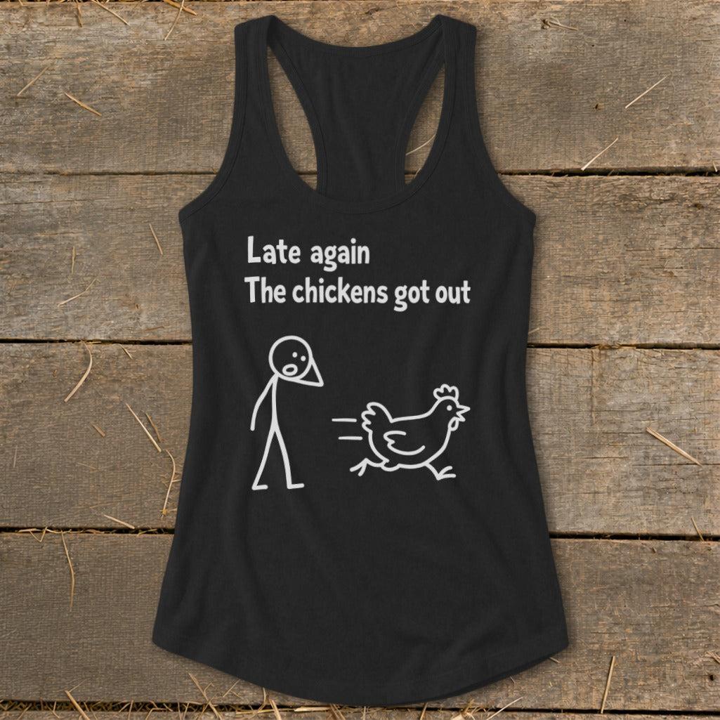 Chickens Got Out Racerback Tank