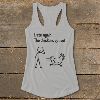 Chickens Got Out Racerback Tank