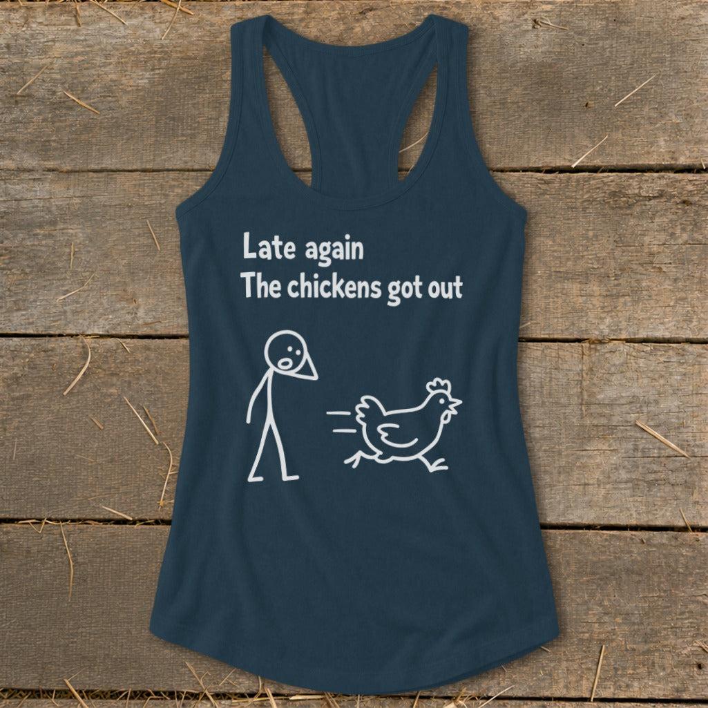 Chickens Got Out Racerback Tank
