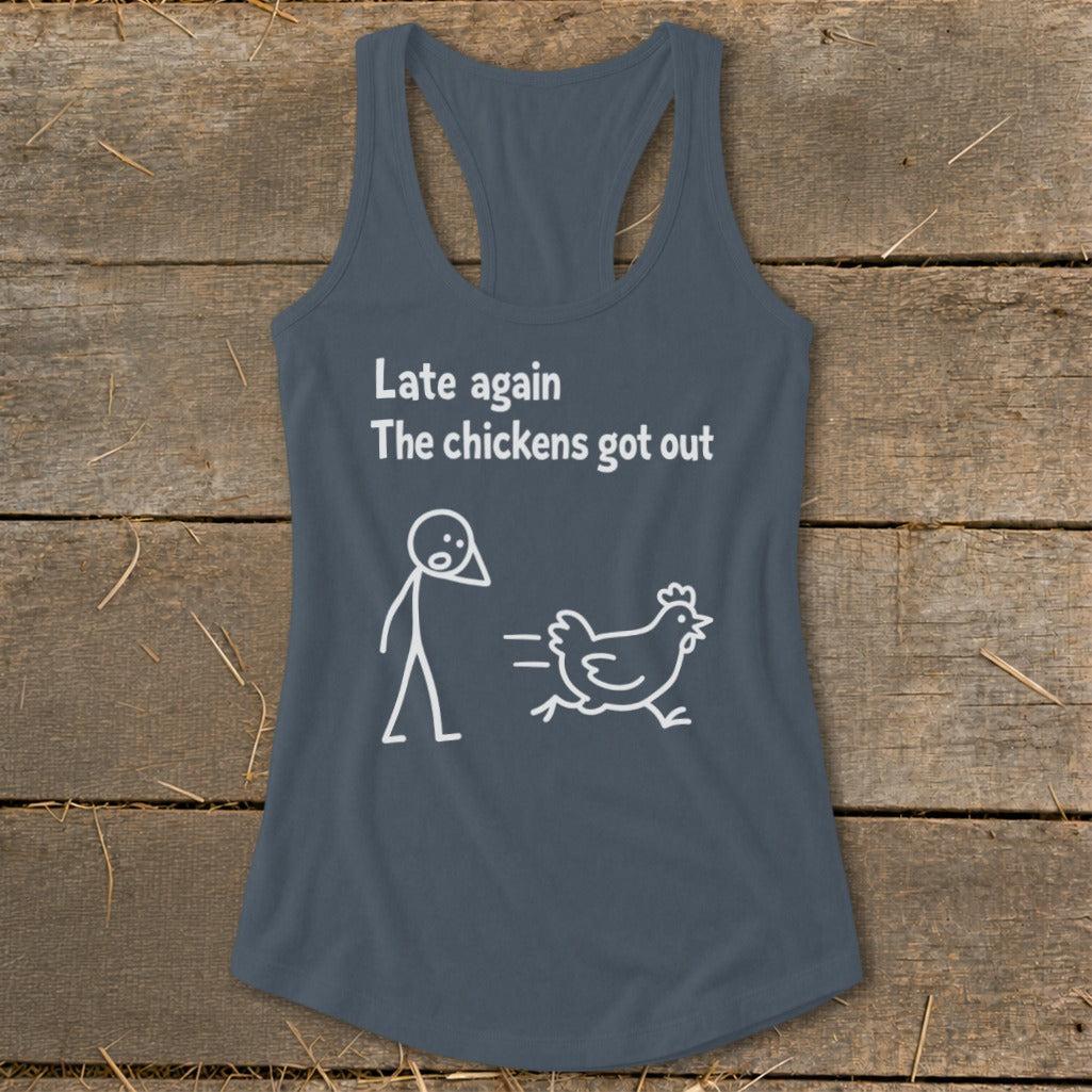 Chickens Got Out Racerback Tank