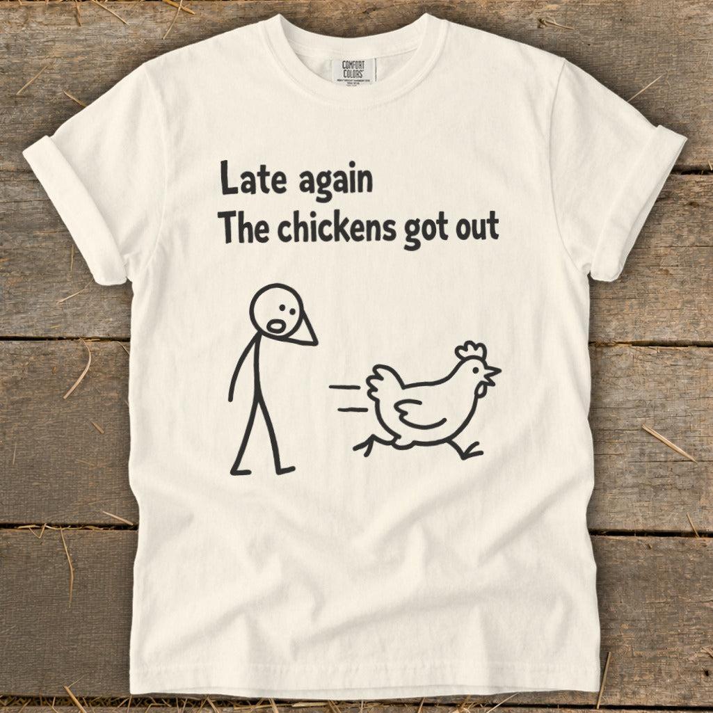 Chickens Got Out Signature Tee