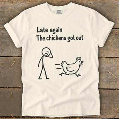 Chickens Got Out Signature Tee