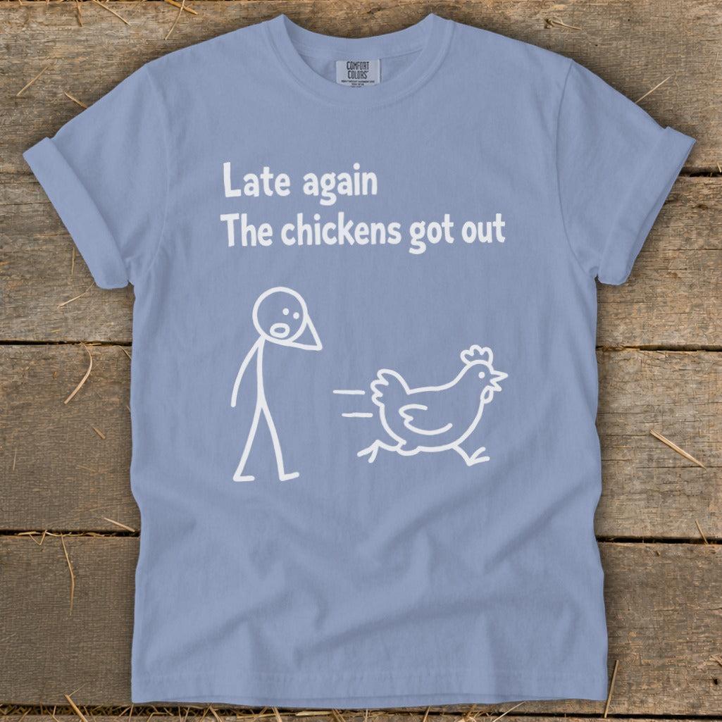 Chickens Got Out Signature Tee