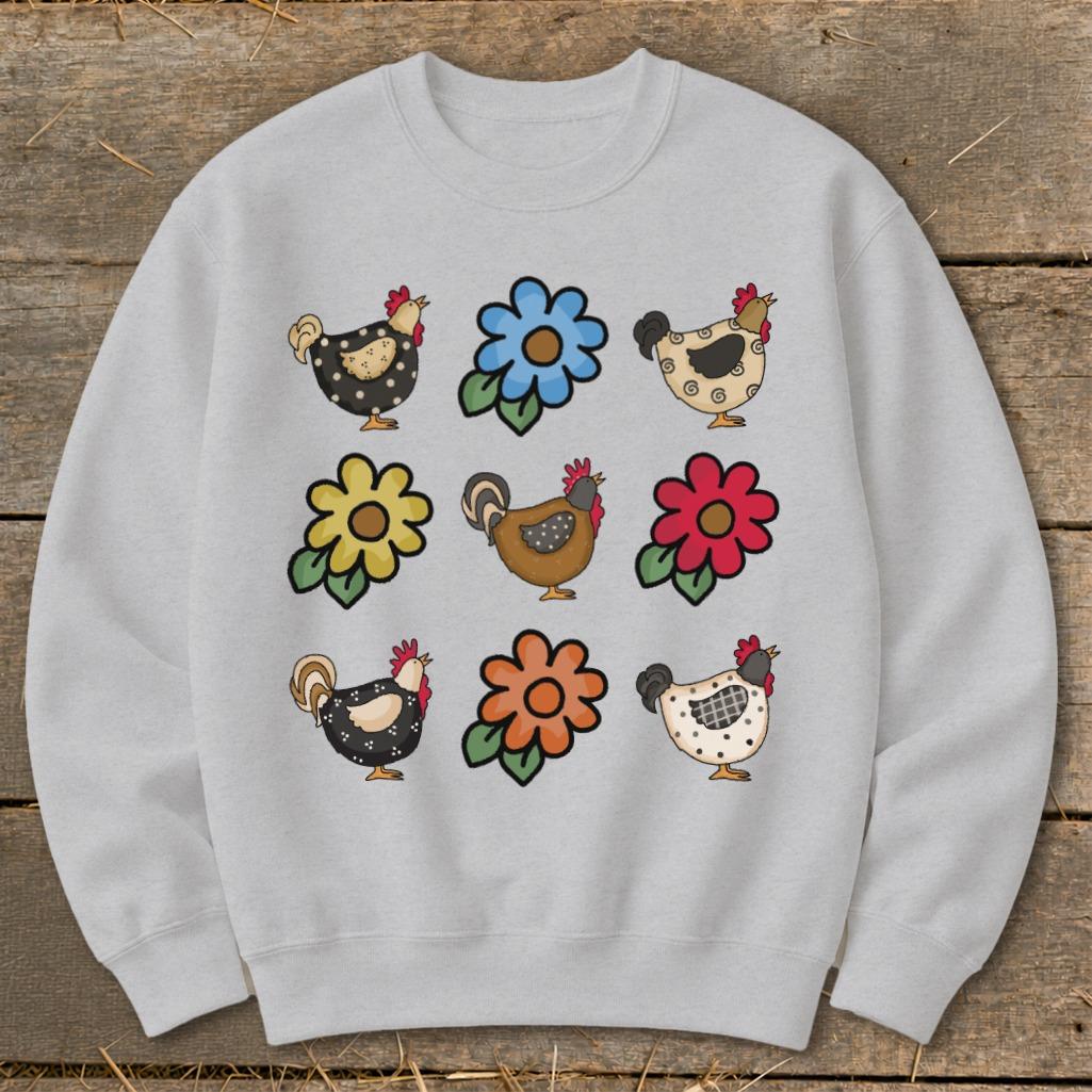Chickens and Flowers Sweatshirt