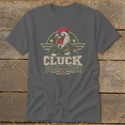 Dark gray t-shirt featuring a graphic of a rooster in a military uniform wearing sunglasses with the text Cluck Commander.