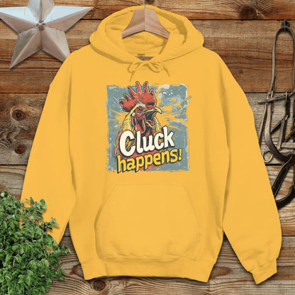 Cluck Happens Hoodie