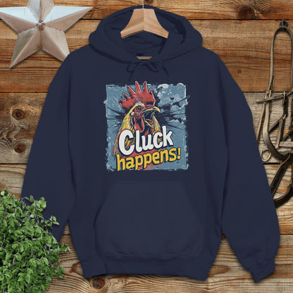 Cluck Happens Hoodie