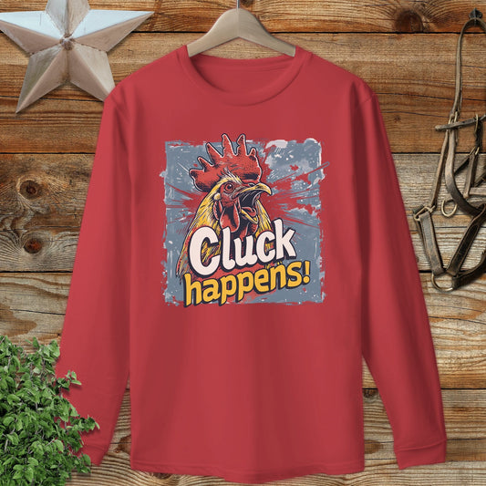 Cluck Happens Long Sleeve Tee
