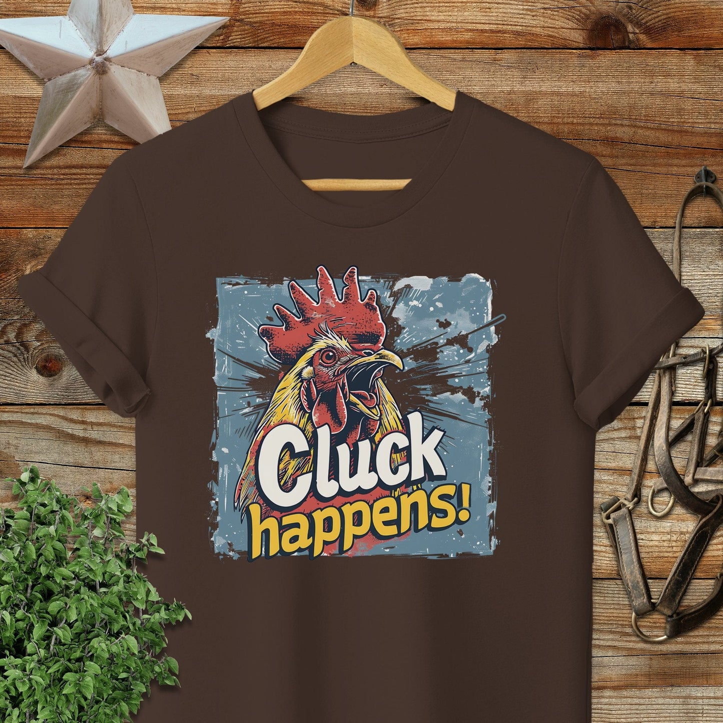 Cluck Happens T-shirt