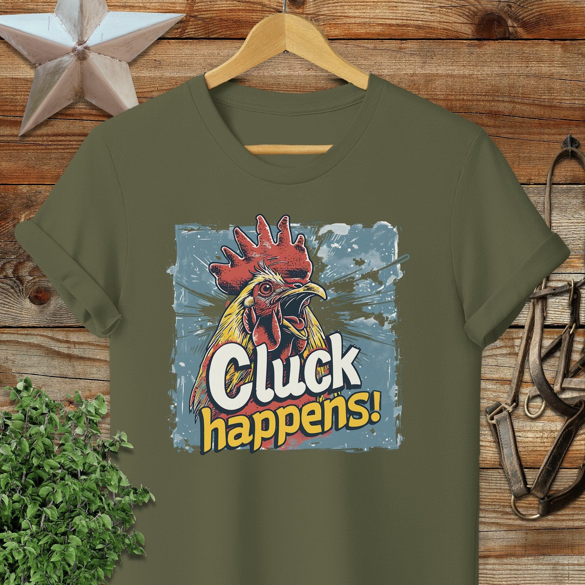 Cluck Happens T-shirt