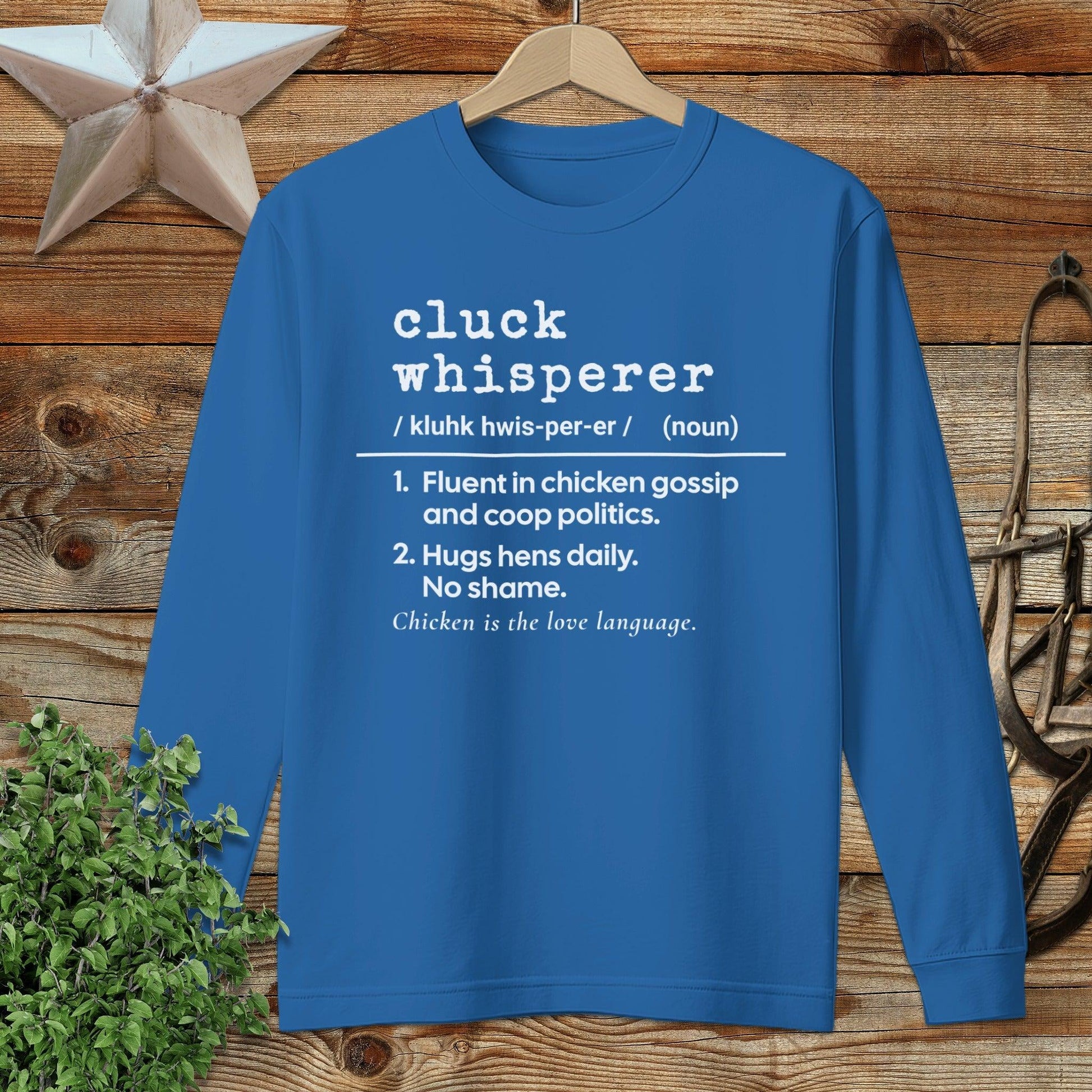 Cluck Whisperer Definition Long Sleeve Tee