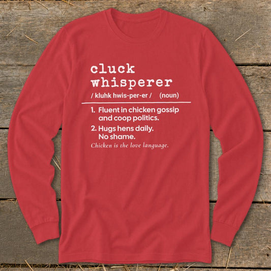 Cluck Whisperer Definition Long Sleeve Tee - Red