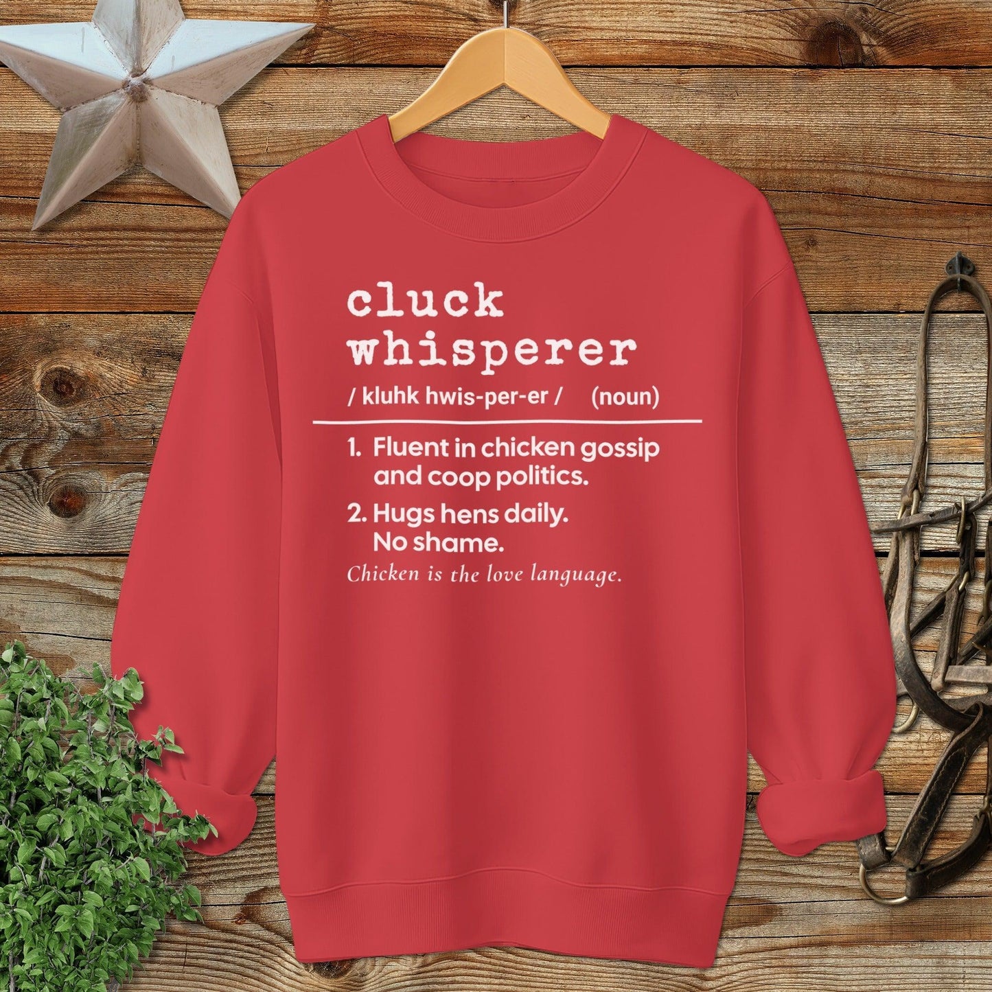 Cluck Whisperer Definition Sweatshirt