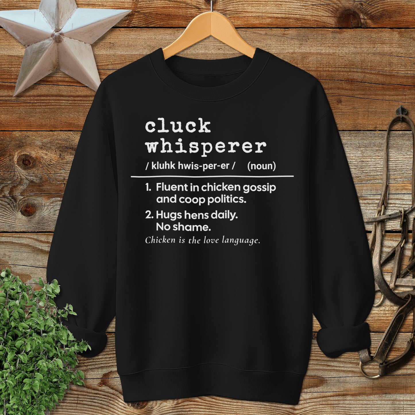 Cluck Whisperer Definition Sweatshirt