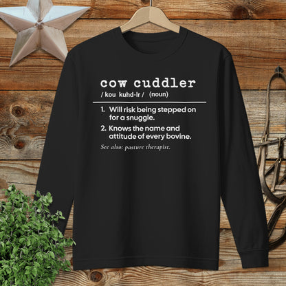 Cow Cuddler Definition Long Sleeve Tee