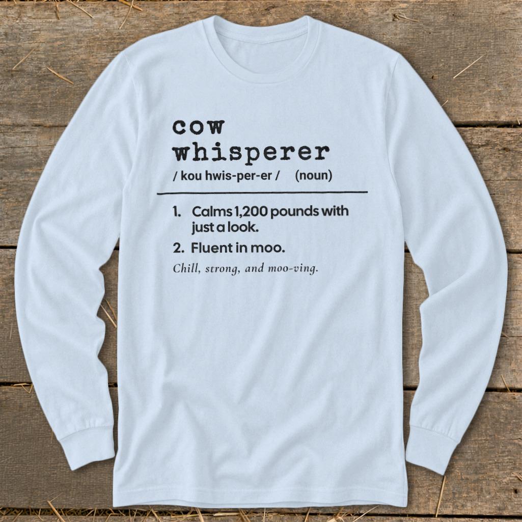 Cow Whisperer Definition Long Sleeve Tee