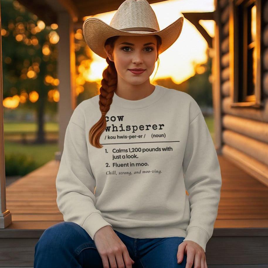 Cow Whisperer Definition Sweatshirt