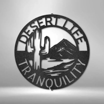 Custom Desert Life Metal Art Sign