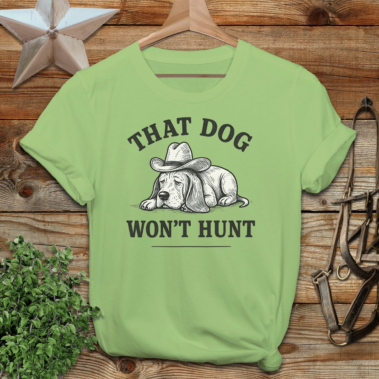 Dog Won't Hunt T-shirt