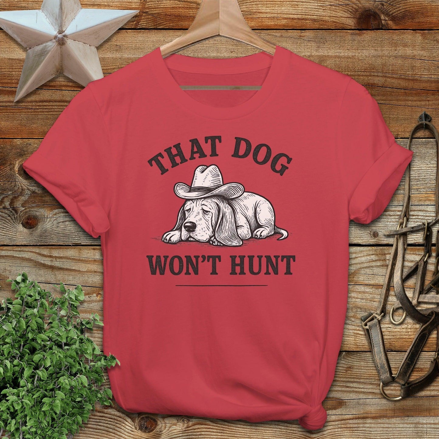 Dog Won't Hunt T-shirt