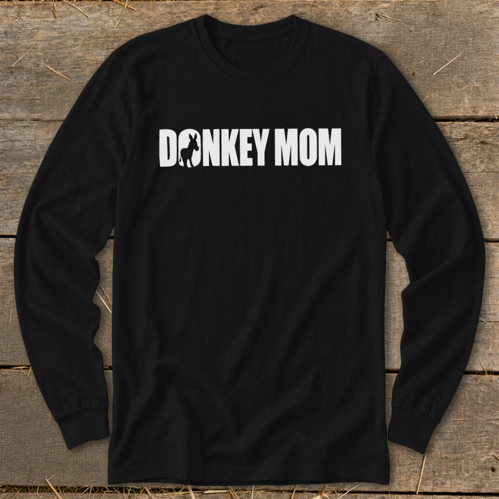 A black long-sleeve t-shirt with white text reading "DONKEY MOM" and a donkey silhouette.